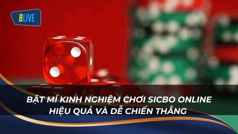 Bật mí kinh nghiệm chơi Sicbo online hiệu quả và dễ chiến thắng
